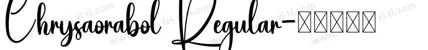 Chrysaorabol Regular字体转换